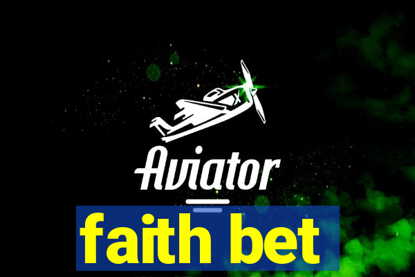 faith bet